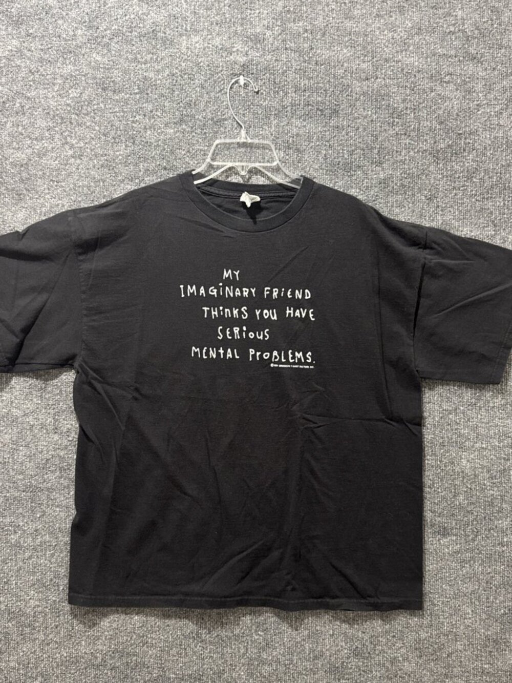Delta 00 S My Imaginary Friend Thinks You Have Serious Mental Xl Sz XL